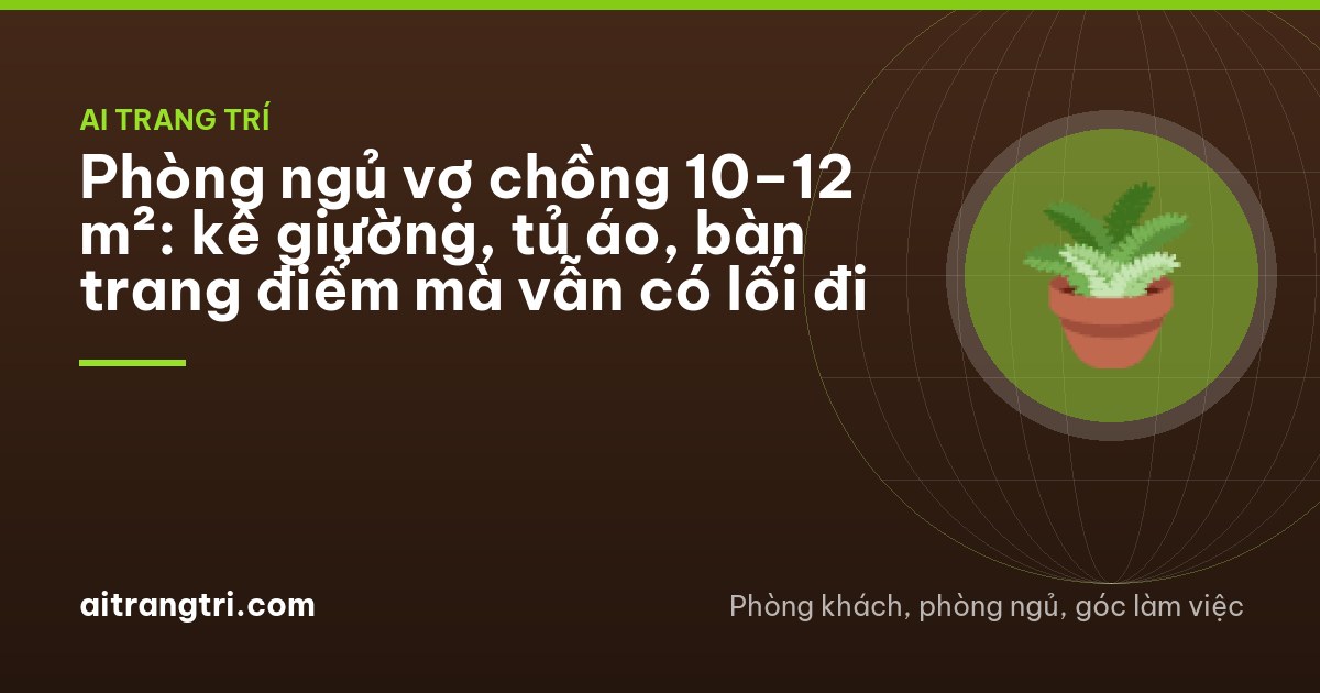 Compact master bedroom in Hai Phong, double bed against the wall, tall wardrobe with sliding doors, slim dressing table near the window, couple seen from behind making the bed together
